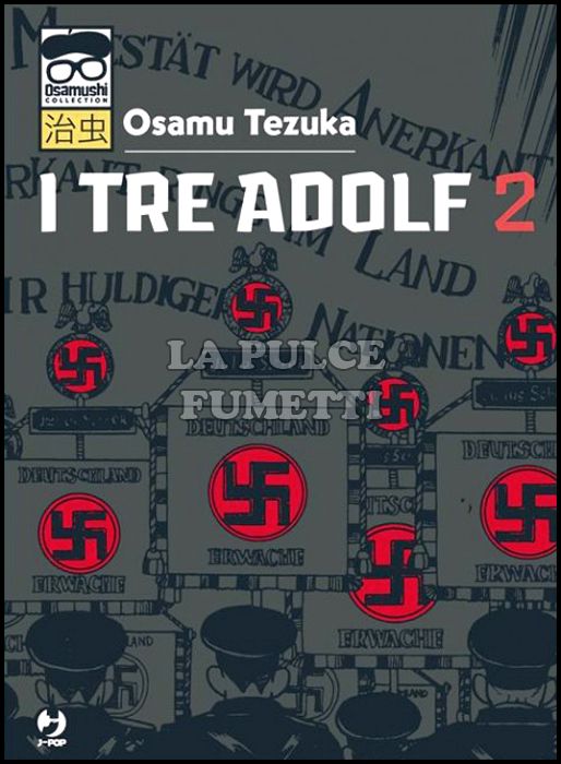 OSAMUSHI COLLECTION - I TRE ADOLF #     2